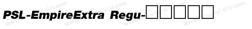 PSL-EmpireExtra Regu字体转换